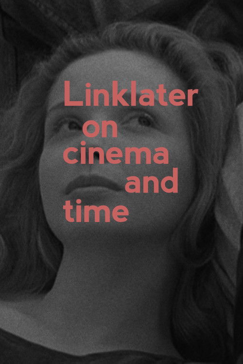 Linklater: On Cinema and Time (2013) poster