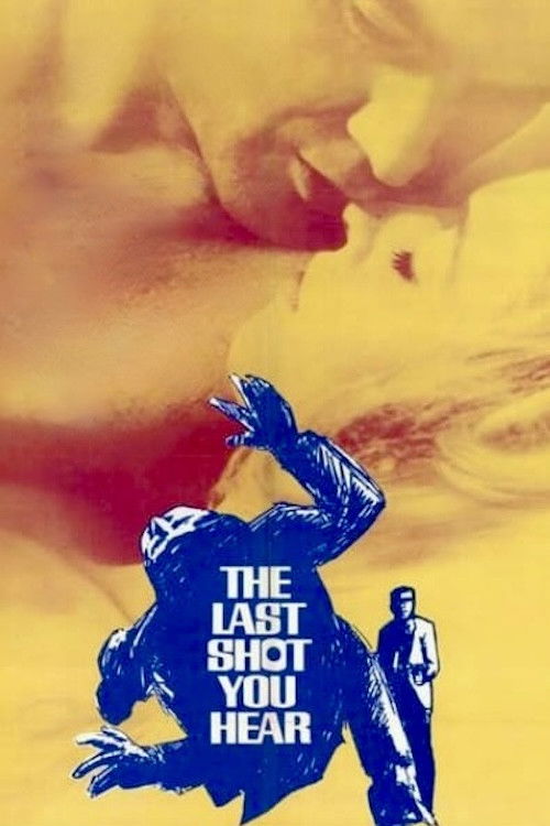 The Last Shot You Hear (1969) poster