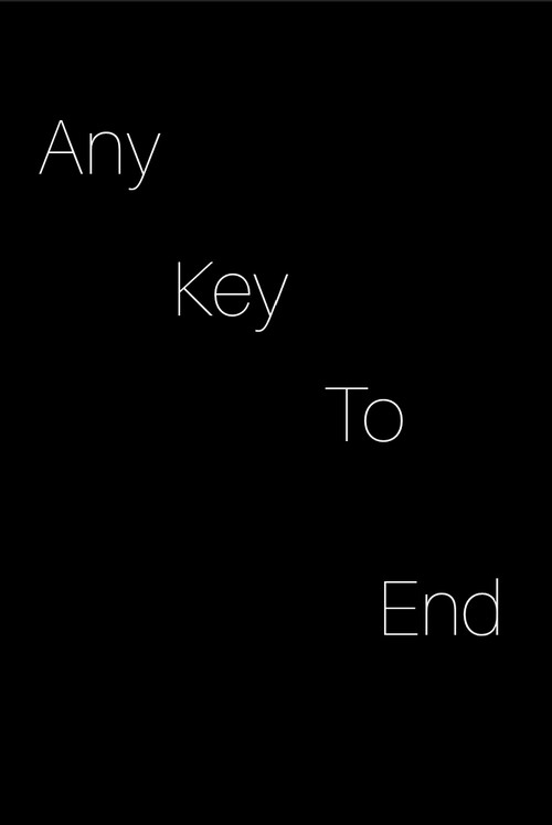 any key to end. (2022) poster