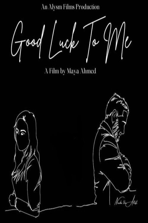Good Luck To Me (2025) poster
