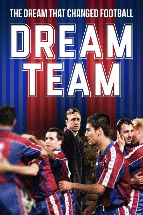 Dream Team: The dream that changed football (2016) poster