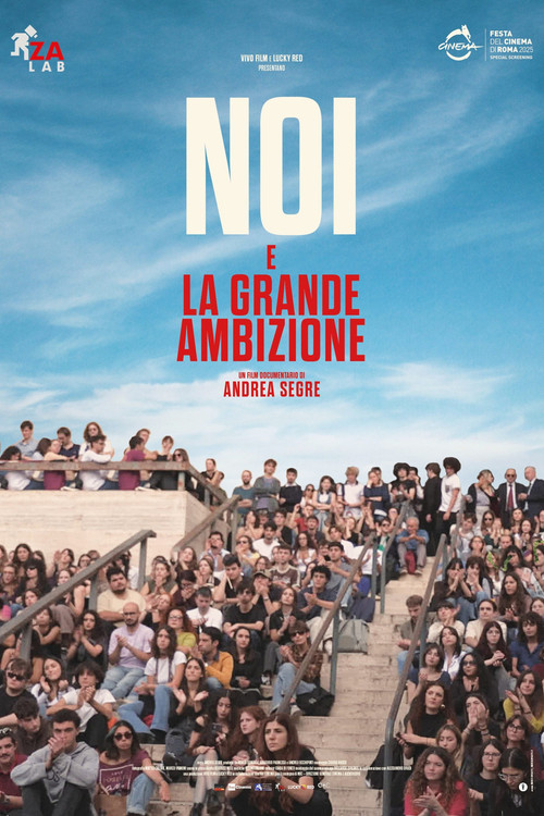 Noi e la grande ambizione (2025) poster