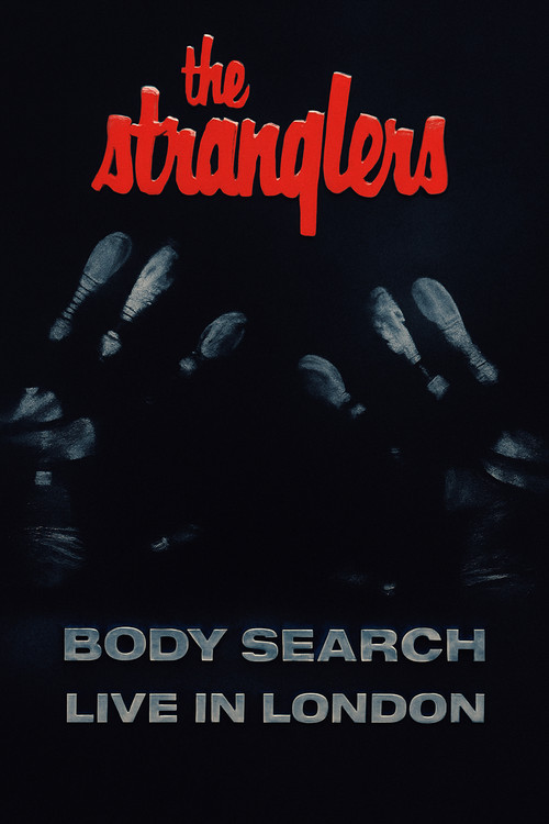 The Stranglers: Body Search - Live in London (1994) poster