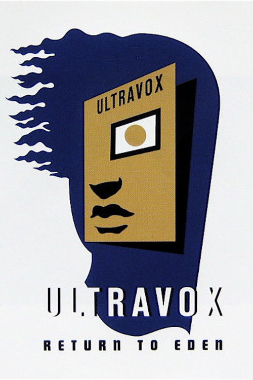 Ultravox: Return to Eden - Live at The Roundhouse (2010) poster