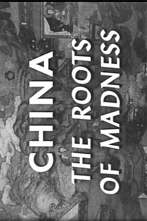 China: The Roots of Madness (1967) poster