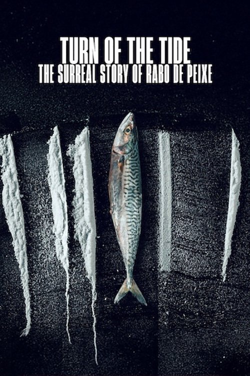 Turn of the Tide: The Surreal Story of Rabo de Peixe (2025) poster