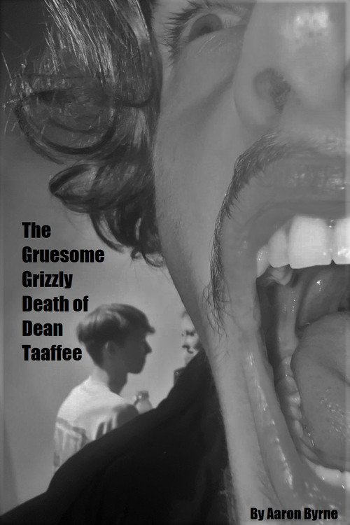 The Gruesome Grizzly Death of Dean Taaffee (2023) poster
