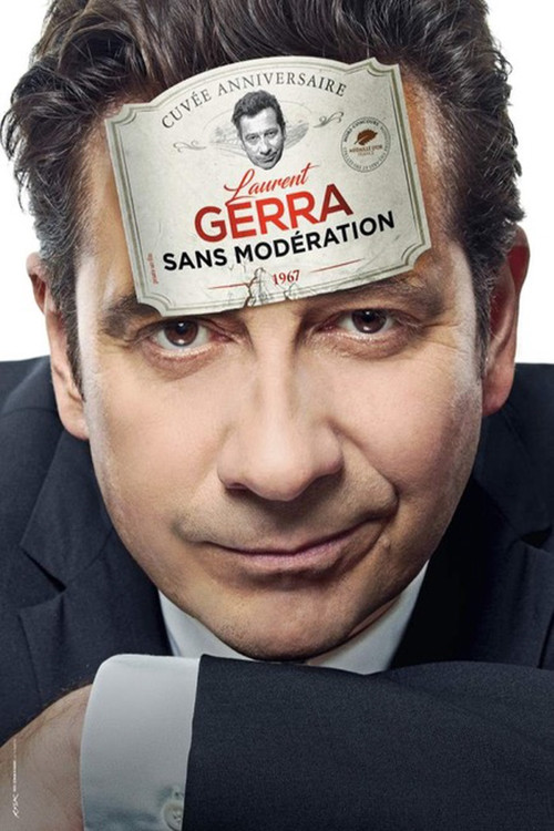 Laurent Gerra - Sans modération (2018) poster