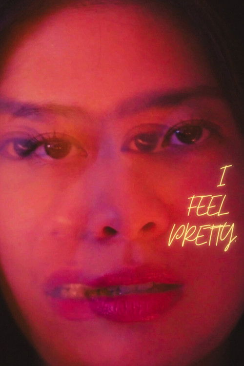 I Feel Pretty. poster