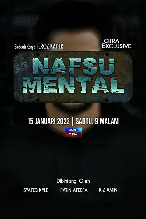 Nafsu Mental (2022) poster
