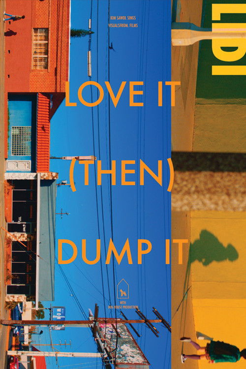 Love it (then) Dump it(LIDI) (2022) poster