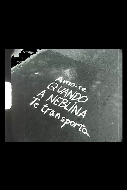Amo-te quando a neblina te transporta (2018) poster