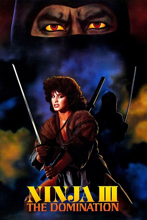 Ninja III: The Domination (1984) poster