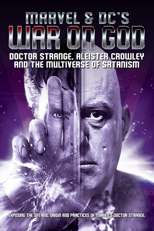 Marvel & DC's War on God: Doctor Strange, Aleister Crowley and the Multiverse of Satanism (2022) poster