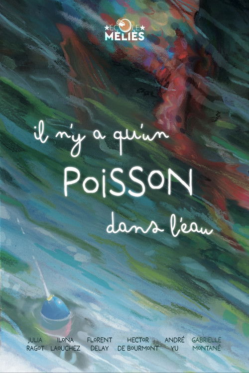 Il n’y a qu’un poisson dans l’eau (2025) poster