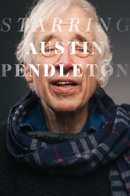 Starring Austin Pendleton (2016) poster