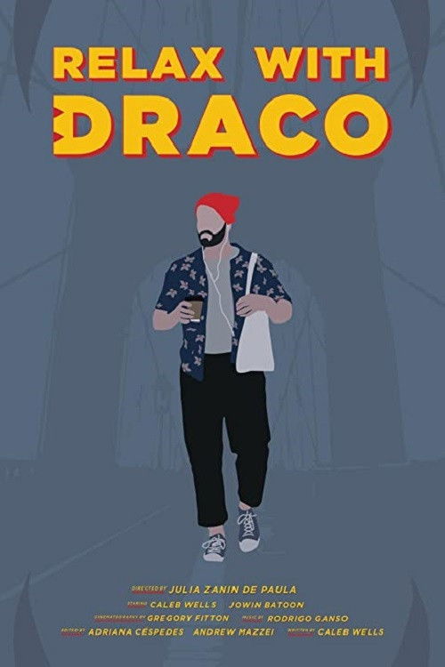 Relax with Draco (2021) poster