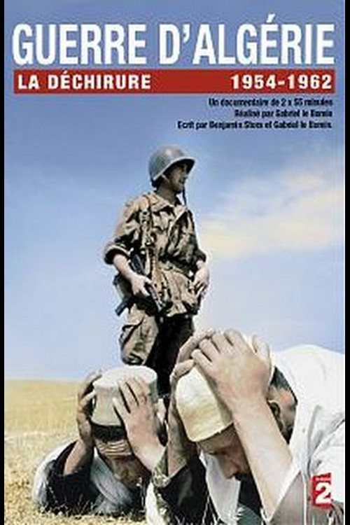Guerre d'Algerie - La déchirure (2012) poster