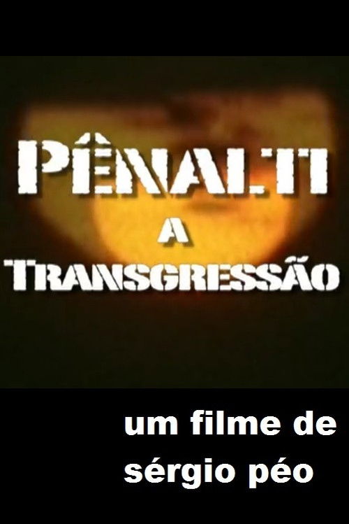 Pênalti - A Transgressão (2006) poster