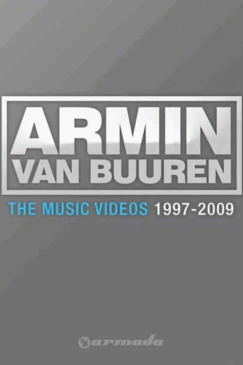 Armin van Buuren: The music videos 1997 - 2009 (2010) poster