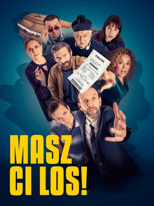 Masz ci los! (2023) poster