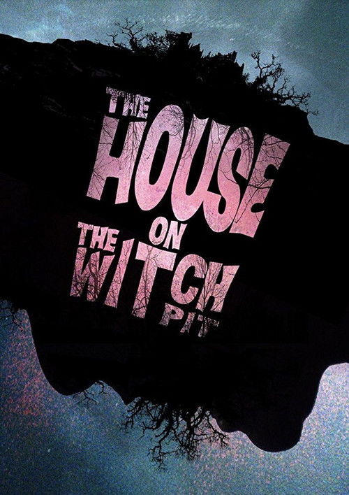 The House on the Witchpit (2016) poster