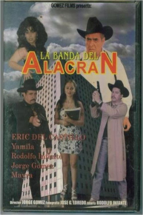 La banda del alacrán (2001) poster