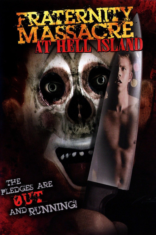 Fraternity Massacre at Hell Island (2007) poster