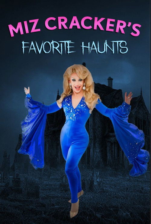 Miz Cracker's Favorite Haunts (2024) poster