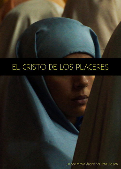 EL CRISTO DE LOS PLACERES (2021) poster