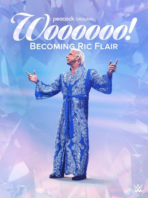 Woooooo! Becoming Ric Flair (2022) poster