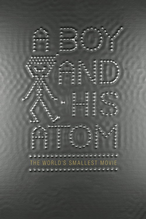 A Boy and His Atom (2013) poster