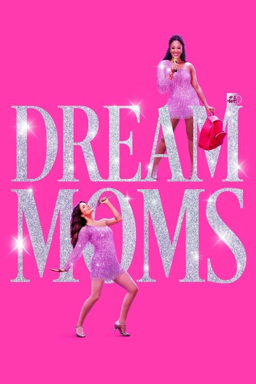 Dream Moms (2023) poster