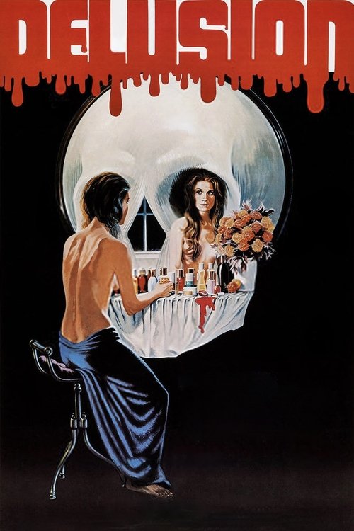 Delusion (1981) poster