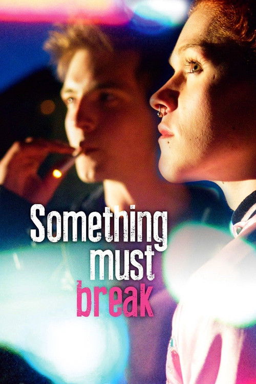 Something Must Break (2014) poster