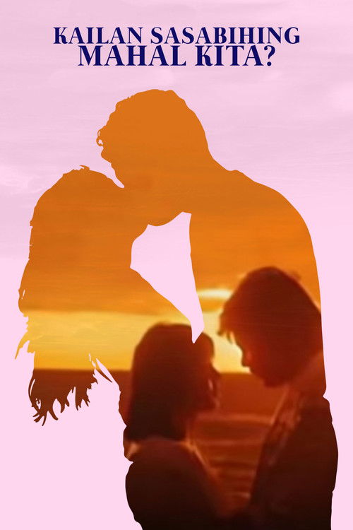 Kailan Sasabihing Mahal Kita? (1985) poster