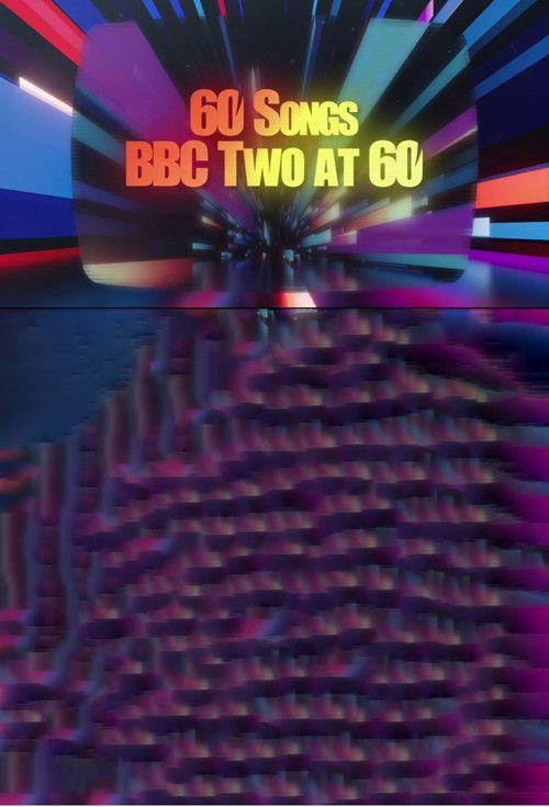 60 Songs: BBC Two at 60 (2024) poster