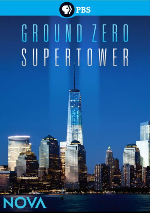 NOVA: Ground Zero Supertower (2013) poster