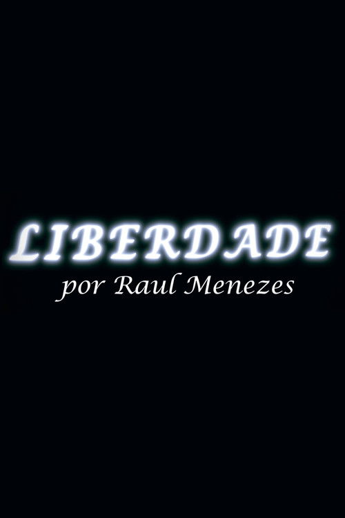 LIBERDADE (2025) poster