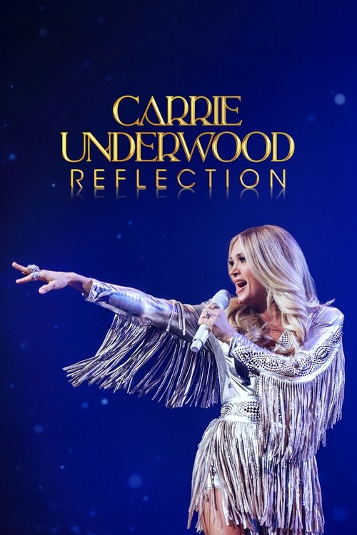 Carrie Underwood: Reflection (2025) poster