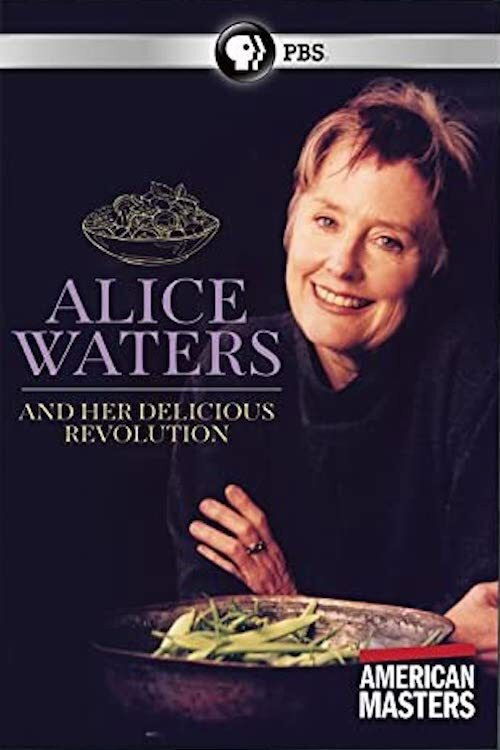 Alice Waters and Her Delicious Revolution (2003) poster