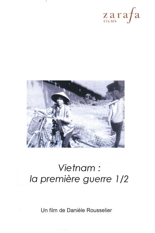 Viêt Nam, la première guerre. 1ère partie : Doc lap (1991) poster