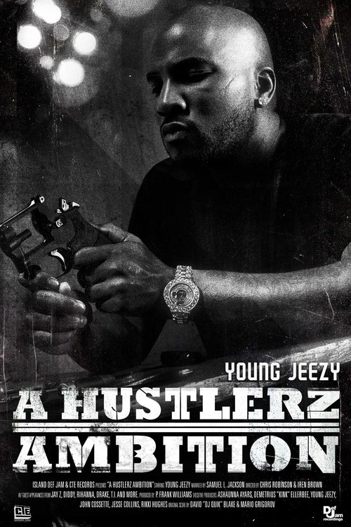 Young Jeezy: A Hustlerz Ambition (2011) poster