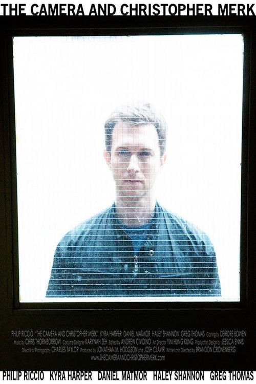 The Camera and Christopher Merk (2010) poster