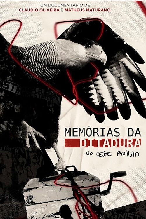 Memórias da Ditadura no Oeste Paulista (2024) poster