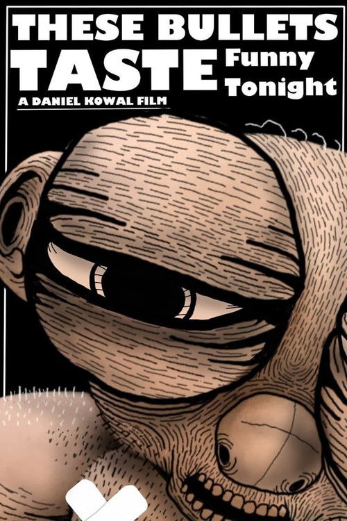 These Bullets Taste Funny Tonight (2023) poster