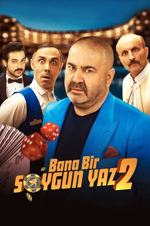 Bana Bir Soygun Yaz 2 (2018) poster