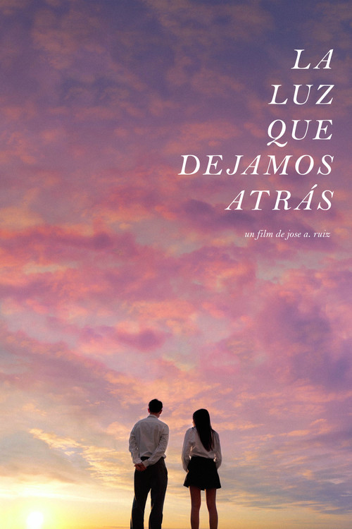 La Luz que Dejamos Atrás poster