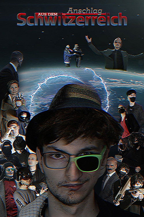 Anschlag aus dem Schwitzerreich poster