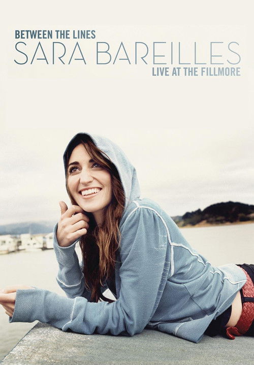Between The Lines Sara Bareilles Live At The Fillmore (2008) poster